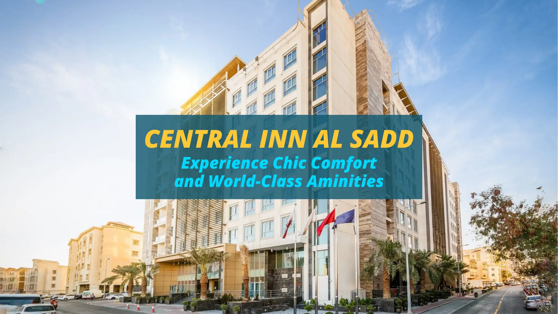 Central Inn Al Sadd – Experience Chic Comfort and World-Class Amenities in Doha, Qatar