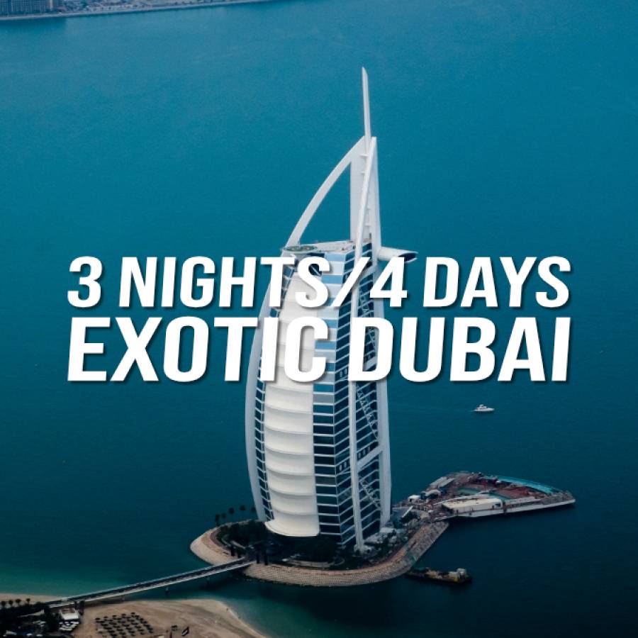 Exotic Dubai - 3 Nights/4 Days