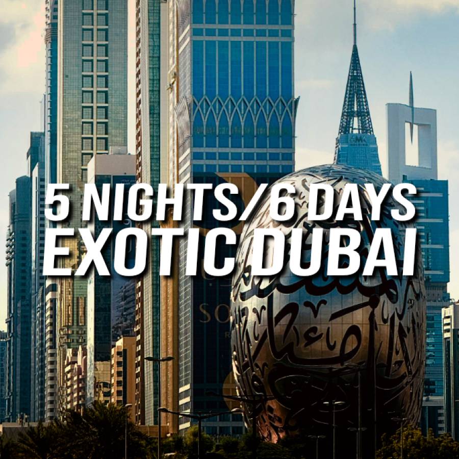 Exotic Dubai - 5 Nights/6 Days
