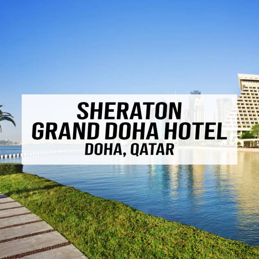 Sheraton Grand Doha Hotel – Doha, Qatar