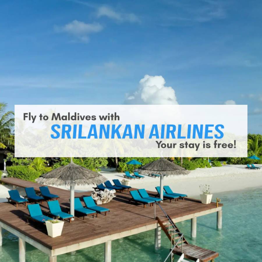 Fly to Maldives with SriLankan Airlines, your stay is free!