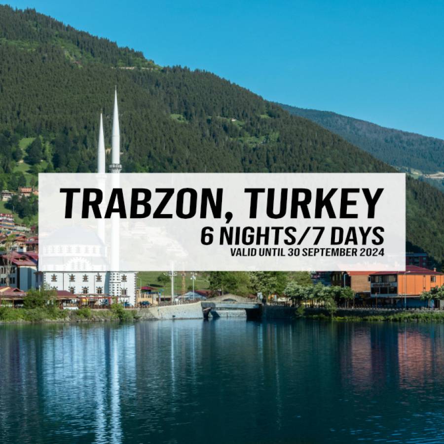 Trabzon, Turkey Package – 6 Nights/7 Days