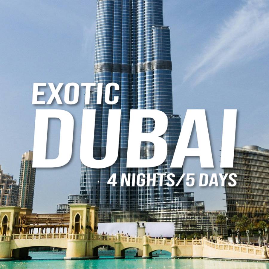 Exotic Dubai with Abu Dhabi – 4 Nights/5 Days