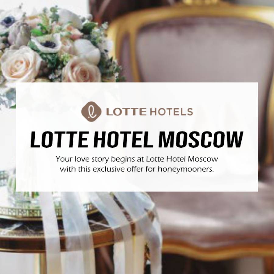 Lotte Hotel Moscow – The Perfect Wedding Day at Lotte