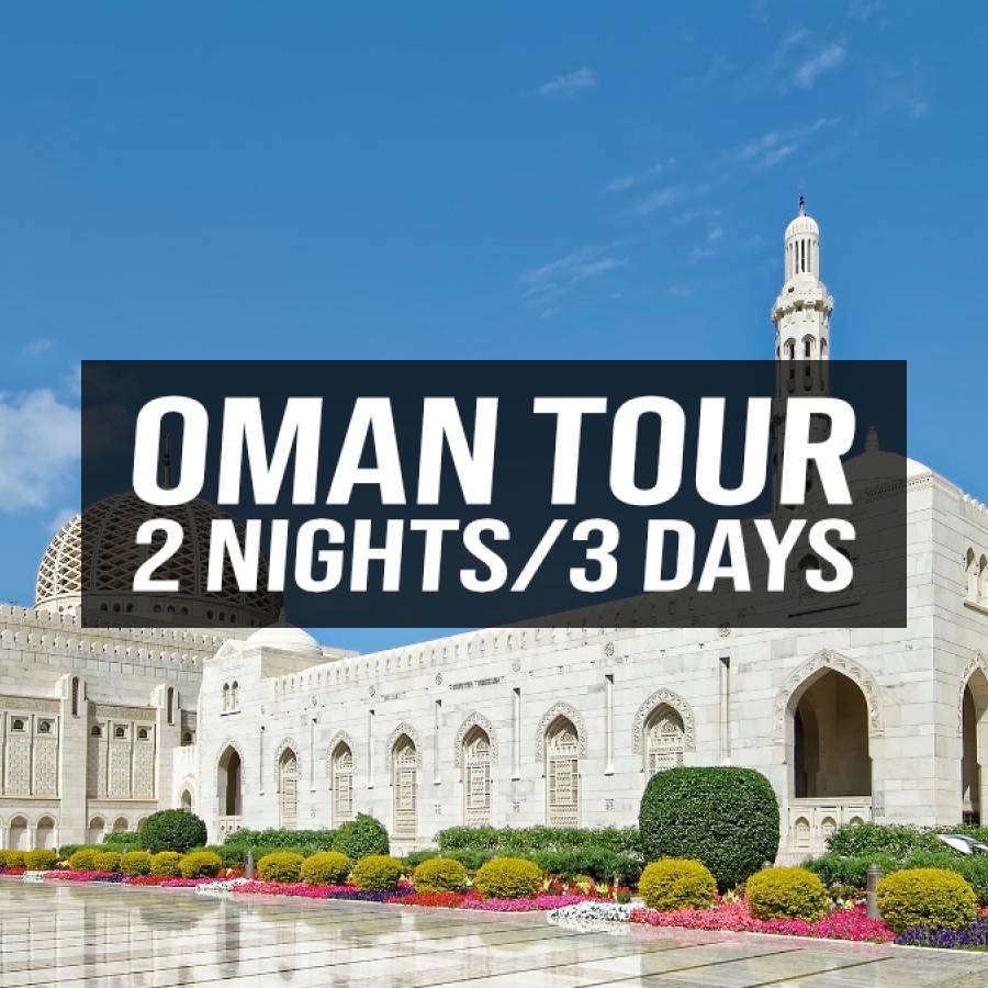 Oman Tour – 2 Nights/3Days