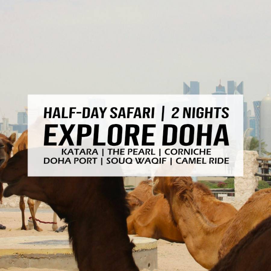 Explore Doha – 2 Nights – Half-Day Safari