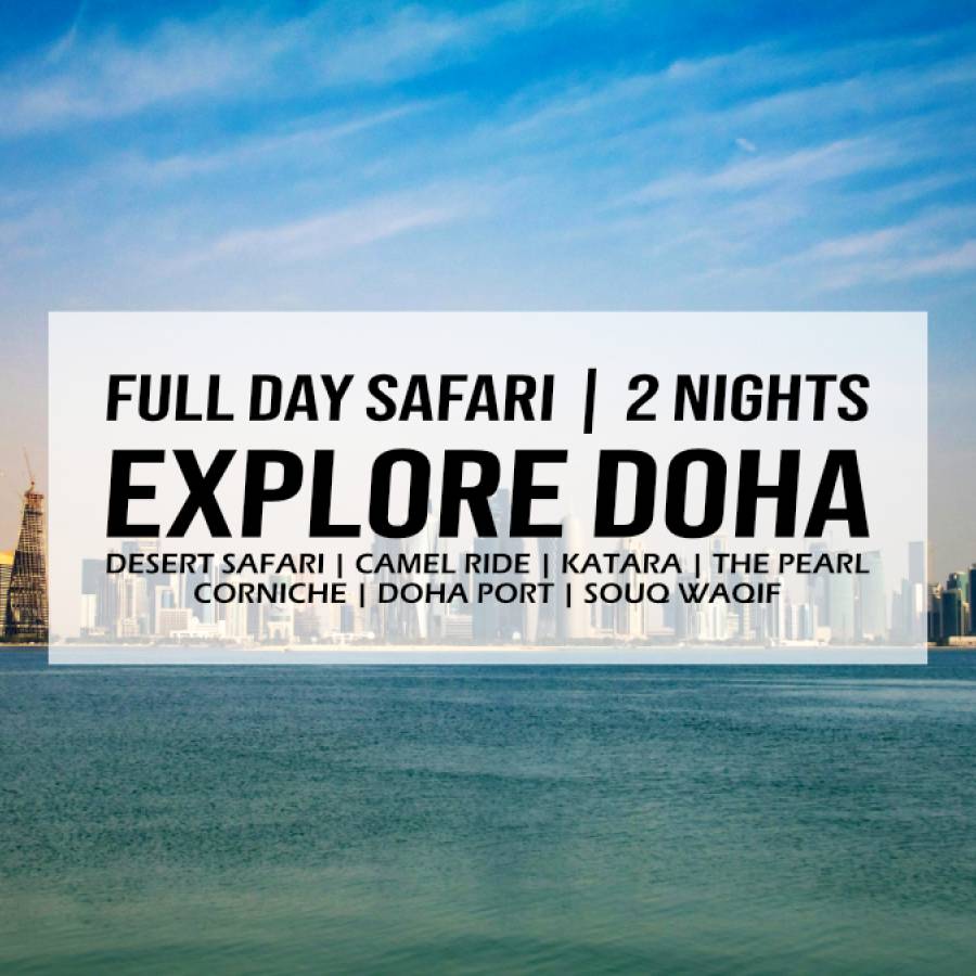 Explore Doha – 2 Nights – Full Day Safari