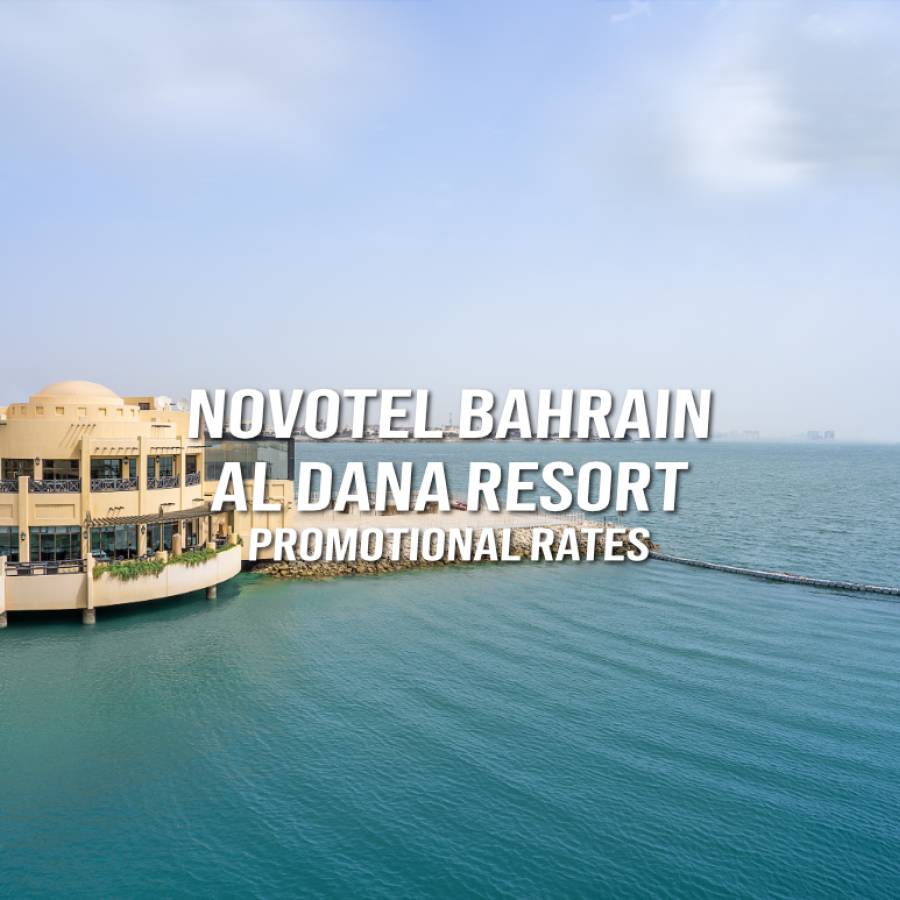 Novotel Bahrain Al Dana Resort Promotional Rates