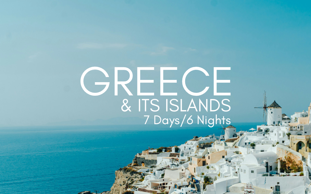 Greece & Its Islands - 7 Days/6 Nights Package