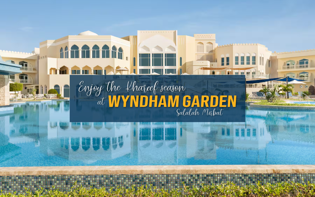 Enjoy the Khareef Season at Wyndham Garden Salalah Mirbat