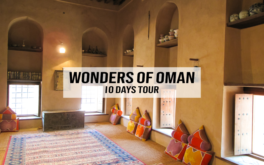 Wonders of Oman – 10 Days Tour