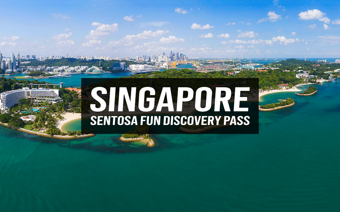 Singapore Sentosa Fun Discovery Pass – 3 Days/2 Nights