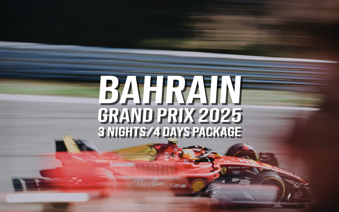 Bahrain Grand Prix 2025 – 3 Nights/4 Days Package