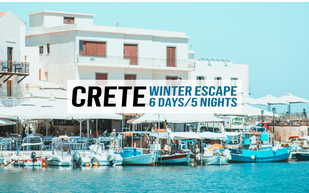 Crete Winter Escape – A Mediterranean Wonderland