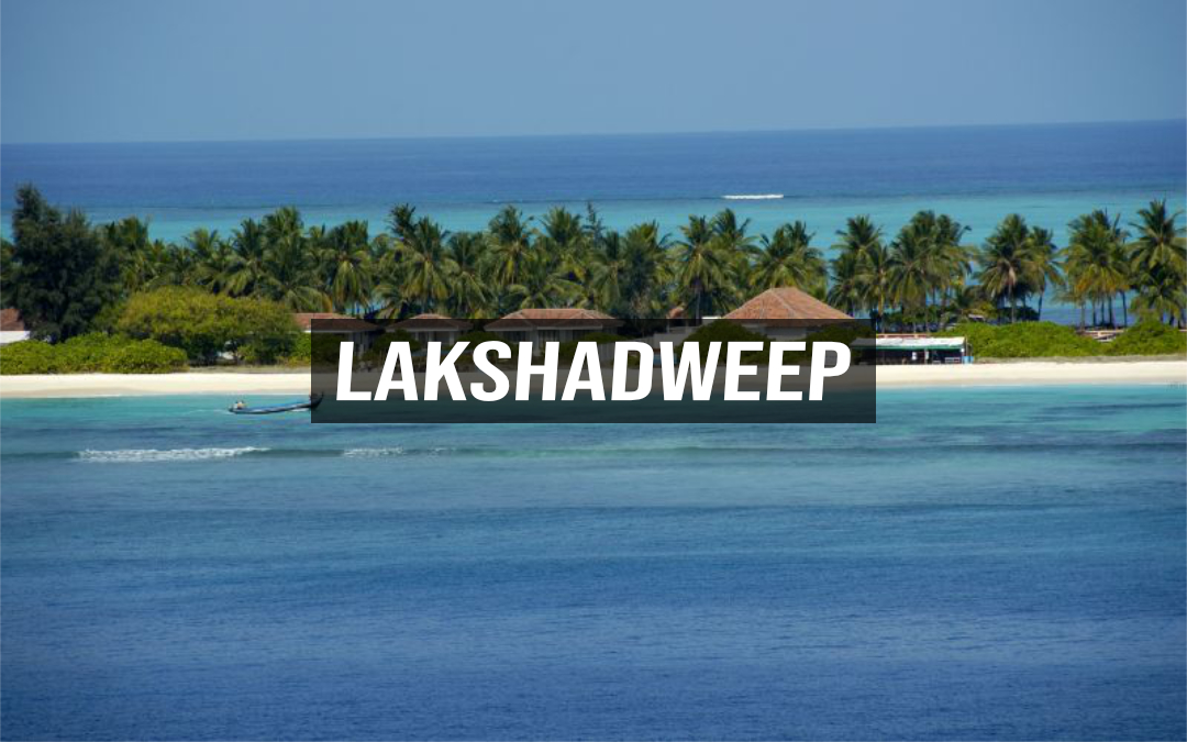 Holiday in Lakshadweep – A Tropical Paradise off the Coast of Kerala